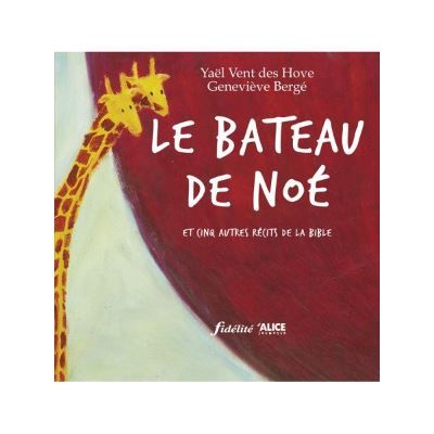Le bateau de Noé