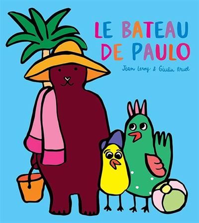 Le bateau de Paulo - Giulia Bruel