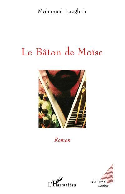 Le Bâton de Moïse Roman