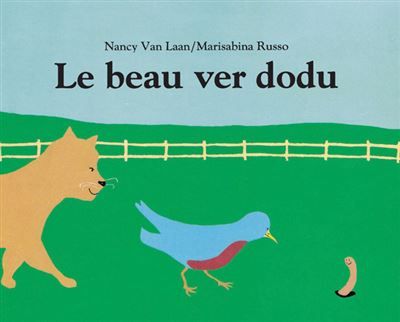 Le beau ver dodu -  - Marisabina Russo