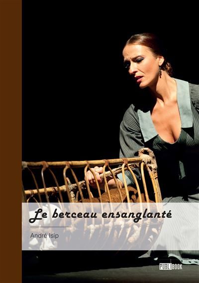 Le berceau ensanglanté