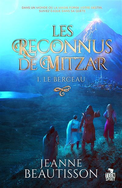 Le berceau Les reconnus de Mitzar, T1