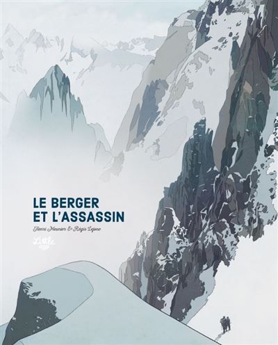 Le Berger et l'assassin - Régis Lejonc