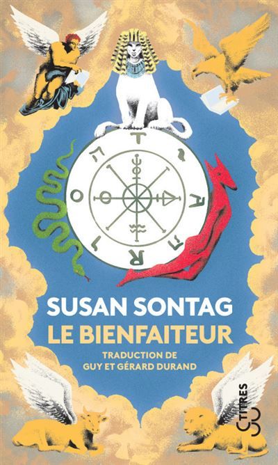 Le bienfaiteur Oeuvres complètes