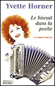 Le Biscuit dans la poche Le roman d'une vie