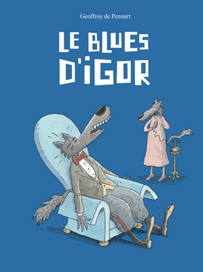 Le Blues d'Igor