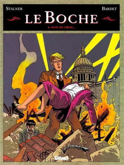 Le Boche - Tome 06 Nuit de Chine...