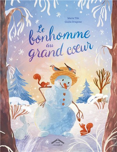 Le bonhomme au grand cœur Album - dès 4 ans