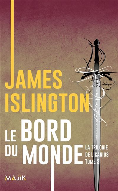 Le bord du monde La trilogie de Licanius Tome 3