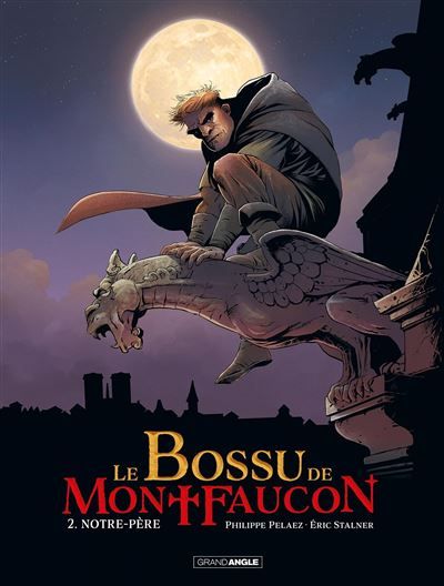 Le Bossu de Montfaucon - vol. 02/2 Notre-Père