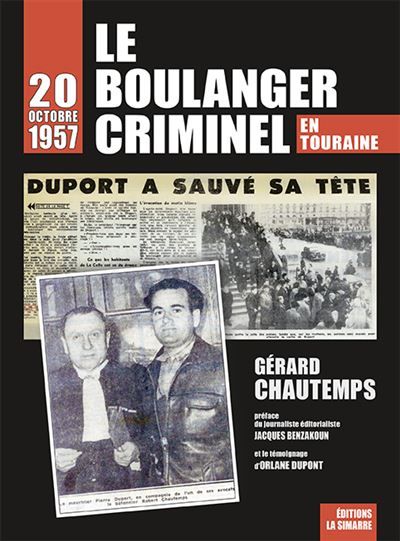 Le boulanger criminel 20 octobre 1957 en Touraine