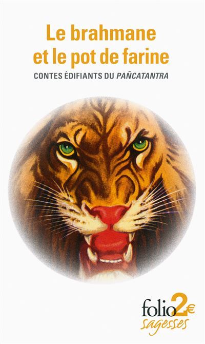 Le brahmane et le pot de farine Contes édifiants du "Pañcatantra"