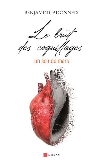 Le bruit des coquillages un soir de mars