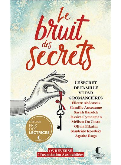 Le bruit des secrets Le secret de famille vu par 8 romancières