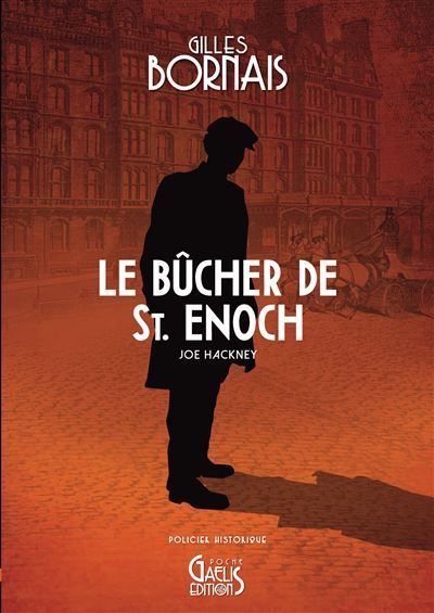 Le Bûcher de Saint-Enoch Joe Hackney