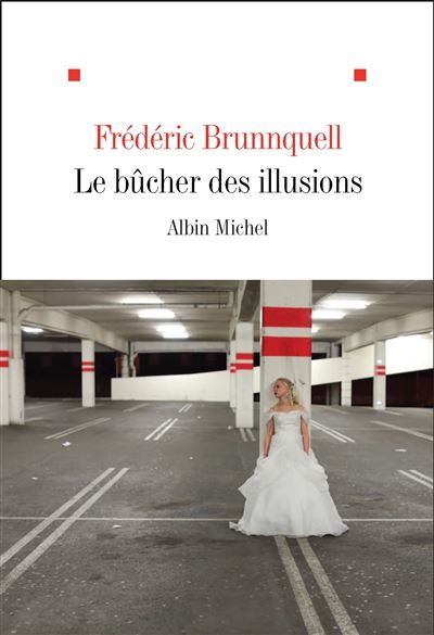 Le Bûcher des illusions