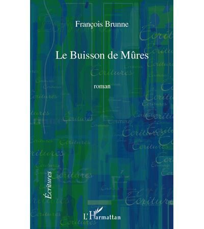 Le buisson de mûres