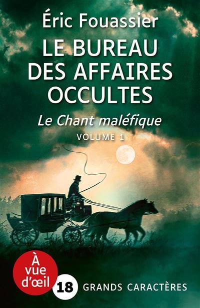 Le bureau des affaires occultes 4 – le chant malefique (2 volumes) Grands caractères, édition accessible pour les malvoyants