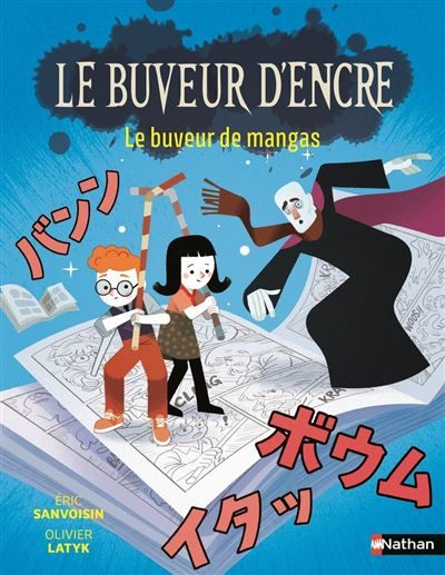 Le buveur d'encre : Le buveur de mangas