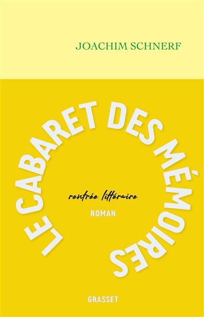 Le cabaret des mémoires Roman