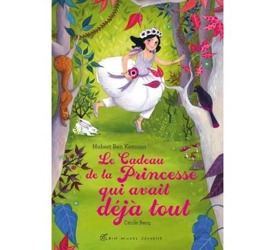 Le Cadeau de la princesse qui avait déjà tout