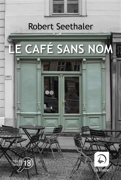 Le café sans nom Édition en gros caractères