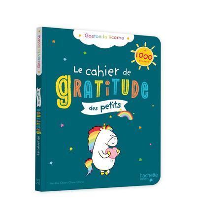 Le cahier de gratitude des petits - Gaston la licorne + 400 stickers