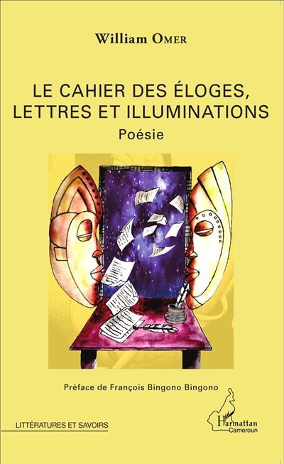 Le cahier des éloges, lettres et illuminations Poésie