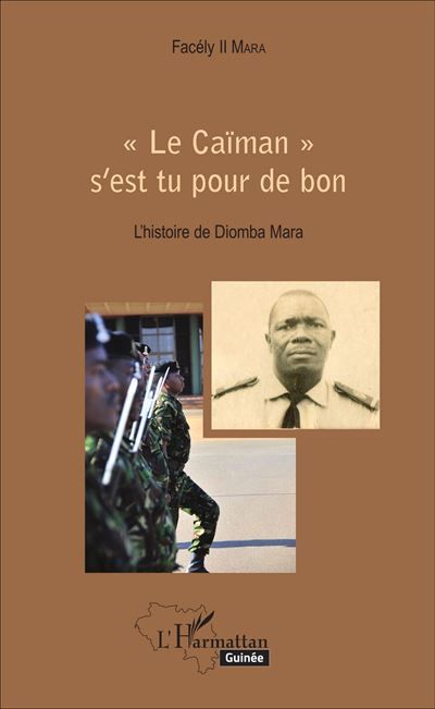 "Le Caïman" s'est tu pour de bon L'histoire de Diomba Mara