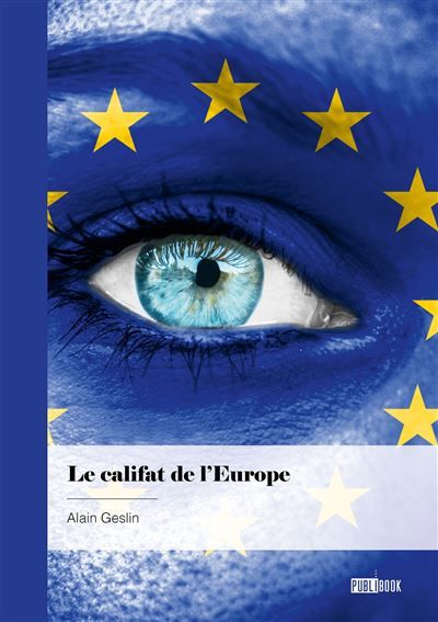 Le califat de l'Europe