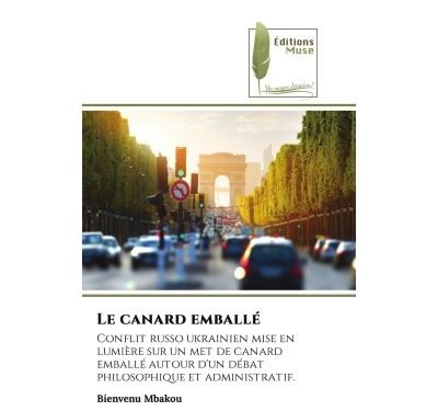 Le canard emballé Conflit russo ukrainien mise en lumière sur un met de canard emballé autour d'un débat philosophique