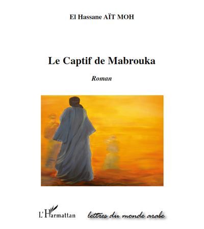 Le captif de Mabrouka