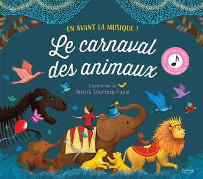 Le carnaval des animaux - Jessica Courtney-Tickle
