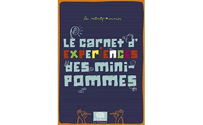 Le carnet d'expériences des minipommes