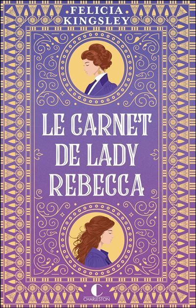 Le carnet de Lady Rebecca - Lily Guillard