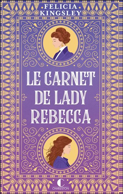 Le carnet de Lady Rebecca - Lily Guillard