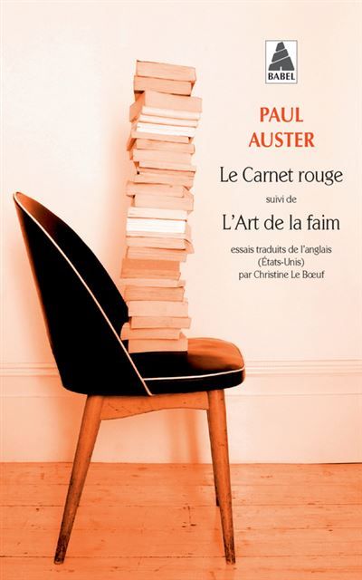 Le Carnet rouge suivi de L'Art de la faim Suivi de L'art de la faim
