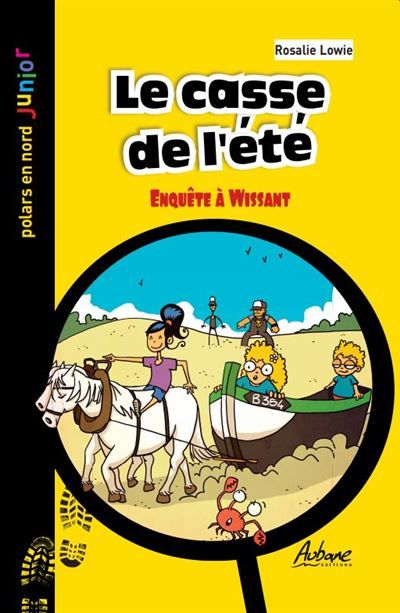 Le casse de l'ete Enquete a wissant