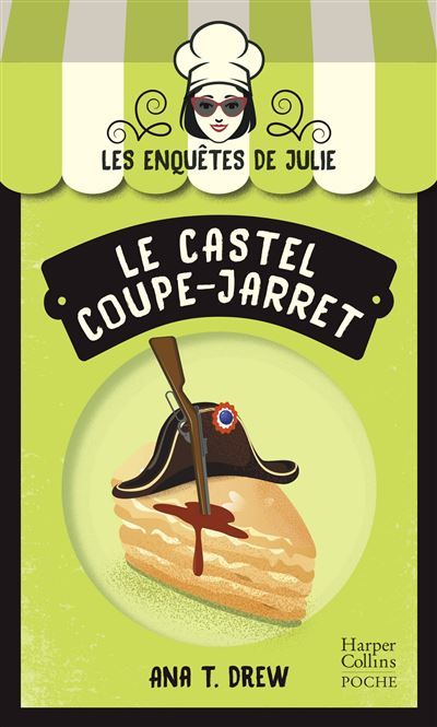 Le Castel coupe-jarret La nouvelle saga Cosy Mystery sur fond de pâtisserie !