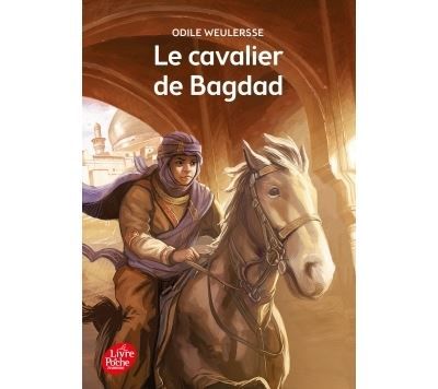 Le cavalier de Bagdad