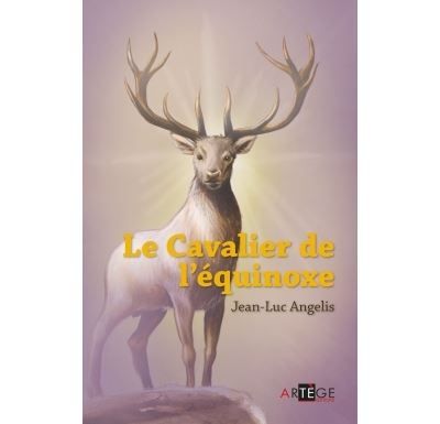 Le cavalier de l'équinoxe