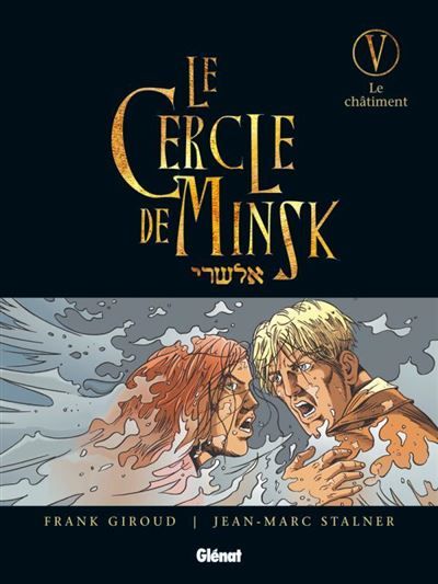 Le Cercle de Minsk - Tome 05 Le châtiment