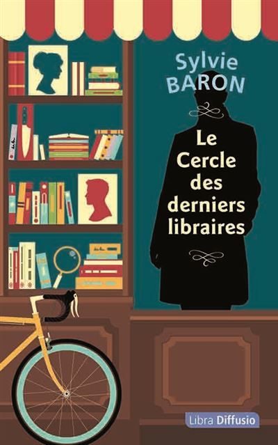Le Cercle des derniers libraires Édition en gros caractères