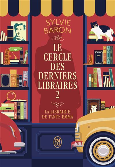 Le Cercle des derniers libraires La librairie de tante Emma