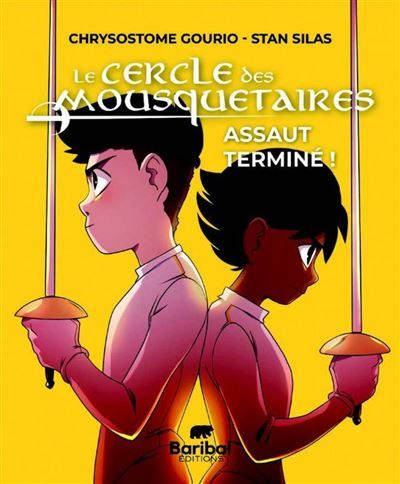 Le Cercle des Mousquetaires T03 Assaut terminé