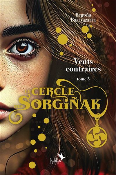 Le Cercle des Sorgiñak Vents contraires