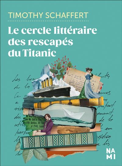 Le cercle littéraire des rescapés du Titanic - Jacqueline Odin