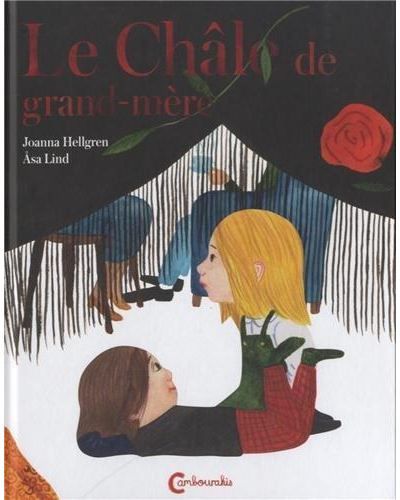 Le Châle de grand-mère - Joanna Hellgren