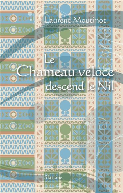 Le chameau veloce descend le nil