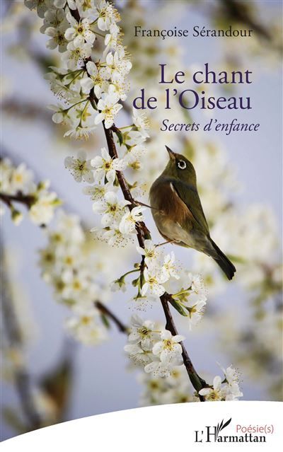 Le chant de l'Oiseau Secret d'enfance